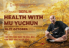 Berlin. Deutschland. Seminar „Gesundheit mit Meister Mu Yuchun“. 25.-27. Oktober 2024.