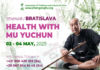 Bratislava, Slovakia. Seminar “Health with Master Mu Yuchun”. 02-04 May, 2025.